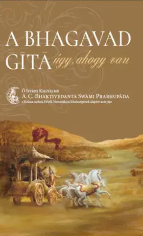 Východné náboženstvá A Bhagavad-gíta úgy, ahogy van - A. C. Bhaktivedanta Swami Prabhupáda