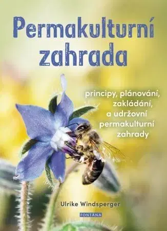 Úžitková záhrada Permakulturní zahrada - Ulrike Windsperger
