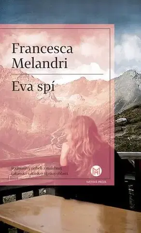 Romantická beletria Eva spí - Francesca Melandri