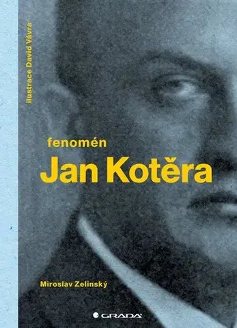 Architektúra Fenomén Jan Kotěra - Miroslav Zelinský