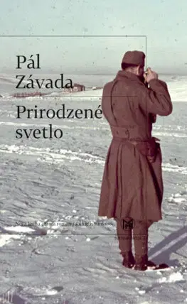 Svetová beletria Prirodzené svetlo - Pál Závada,Eva Andrejčáková