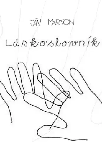 Poézia Láskoslovník - Ján Márton