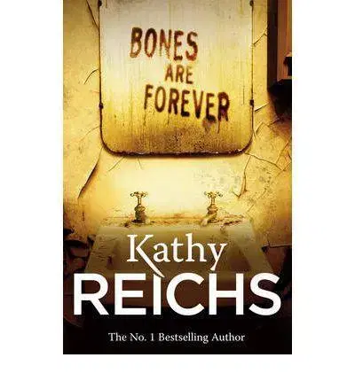 Cudzojazyčná literatúra Bones are Forever - Kathy Reichs