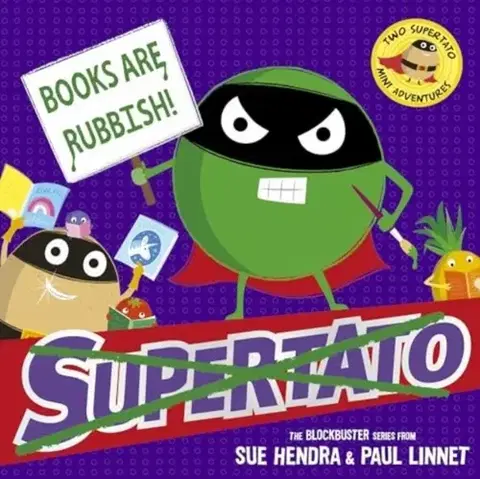 Leporelá, krabičky, puzzle knihy Books are Rubbish: Two Supertato Mini Adventures - Paul Linnet,Sue Hendra