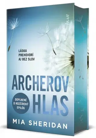 Romantická beletria Archerov hlas - Mia Sheridan,Hana Bojmírová