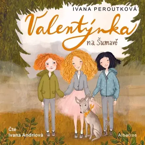 Pre deti a mládež - ostatné Albatros Valentýnka na Šumavě