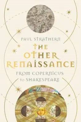 Svetové dejiny, dejiny štátov The Other Renaissance - Paul Strathern