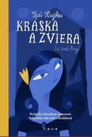 Pre deti a mládež - ostatné Kráska a zviera - Ted Hughes,Miroslava Rudášová,Miroslava Gavurová