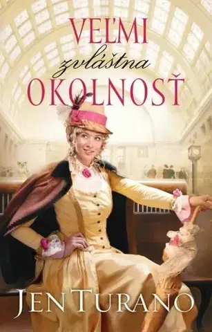 Historické romány Veľmi zvláštna okolnosť - Jen Turanová