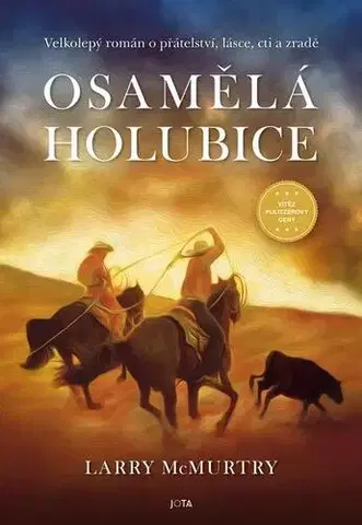 Romantická beletria Osamělá holubice - Larry McMurtry