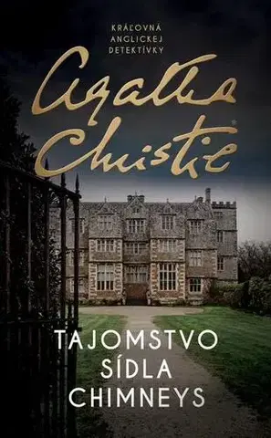 Detektívky, trilery, horory Tajomstvo sídla Chimneys - Agatha Christie