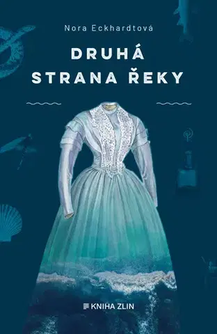 Detektívky, trilery, horory Druhá strana řeky - Nora Eckhardtová