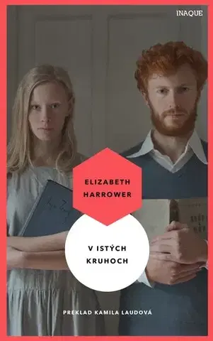Svetová beletria V istých kruhoch - Elizabeth Harrower,Kamila Laudová