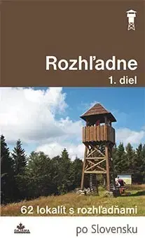Slovensko a Česká republika Rozhľadne 1. diel 2. vydanie - Ladislav Khandl