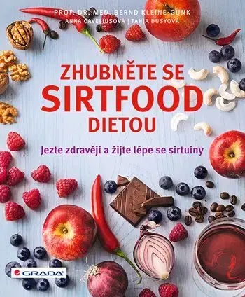 Zdravá výživa, diéty, chudnutie Zhubněte se sirtfood dietou - Bernd Kleine-Gunk