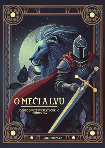 Fantasy, upíri O meči a lvu - Jan Dvořáček