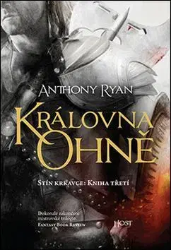Sci-fi a fantasy Královna ohně - Anthony Ryan