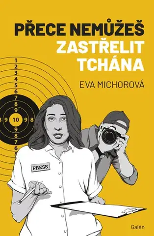 Romantická beletria Přece nemůžeš zastřelit tchána - Eva Michorová