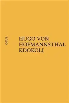 Dráma, divadelné hry, scenáre Kdokoli - Hugo von Hofmannsthal