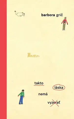 Slovenská beletria Takto láska nemá vyzerať, 2. vydanie - Barbora Grič