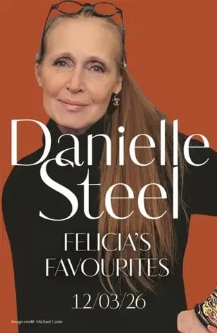 Romantická beletria Felicia's Favourites - Danielle Steel