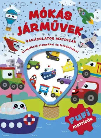 Nalepovačky, vystrihovačky, skladačky Varázslatos matricák - Mókás járművek