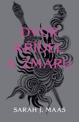 Fantasy, upíri Dvůr křídel a zmaru, 3. vydání - Sarah J. Maasová,Ivana Svobodová