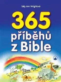 Náboženská literatúra pre deti 365 příběhů z Bible - Wrightová Sally Ann