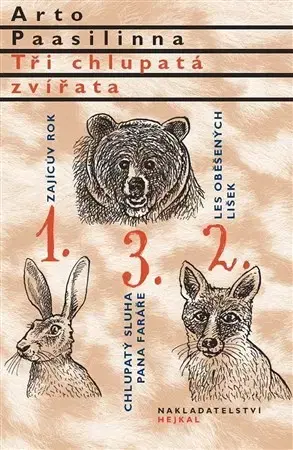 Humor a satira Tři chlupatá zvířata - Arto Paasilinna,Vít Slíva,Jan Petr Velkoborský