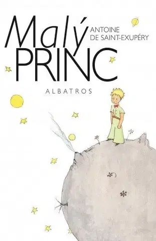 Svetová beletria Malý princ - Antoine de Saint-Exupéry