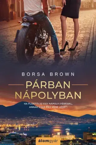 Romantická beletria Párban Nápolyban - Borsa Brown