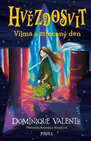 Sci-fi a fantasy Hvězdosvit: Vilma a ztracený den - Dominique Valente