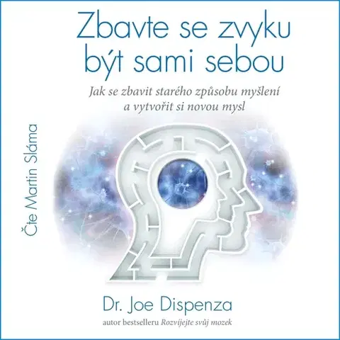 Rozvoj osobnosti Anag Zbavte se zvyku být sami sebou