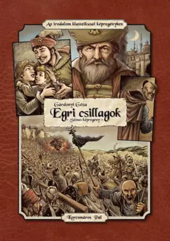 Komiksy Egri csillagok - Géza Gárdonyi,Pál Korcsmáros