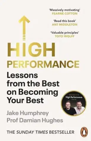 Psychológia, etika High Performance - Jake Humphrey,Damian Hughes