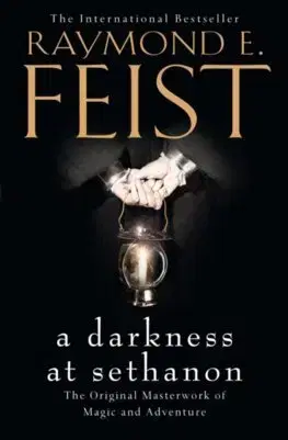 Sci-fi a fantasy A Darkness at Sethanon - Raymond E. Feist