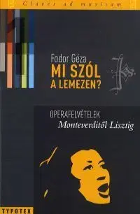 Beletria - ostatné Mi szól a lemezen? - Géza Fodor