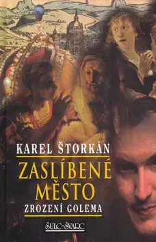 Historické romány Zaslíbené město - Karel Štorkán