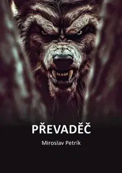 Sci-fi a fantasy Převaděč - Miroslav Petrík