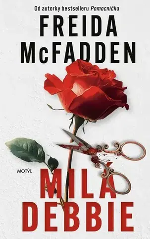 Detektívky, trilery, horory Milá Debbie - Freida McFadden,Dorota Lamačková