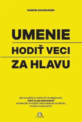 Rozvoj osobnosti Umenie hodiť veci za hlavu - Damon Zahariades