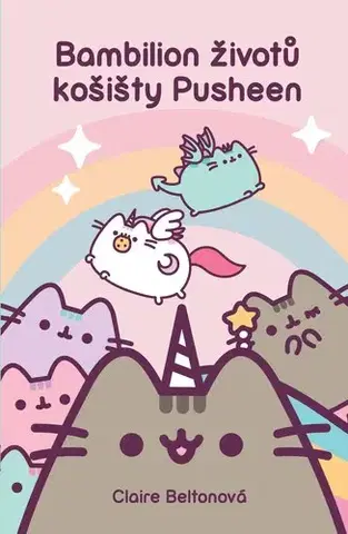 Pre deti a mládež - ostatné Bambilion životů košišty Pusheen - Claire Beltonová