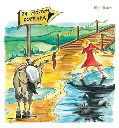 Novely, poviedky, antológie Za mostom doprava - Filip Filatov