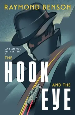 Detektívky, trilery, horory The Hook and the Eye - Raymond Benson