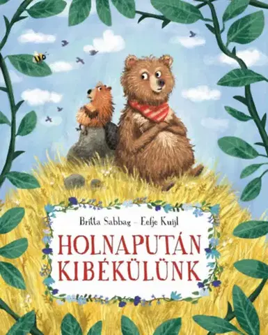 Rozprávky Holnapután kibékülünk - Britta Sabbag,Zsuzsanna Szalay