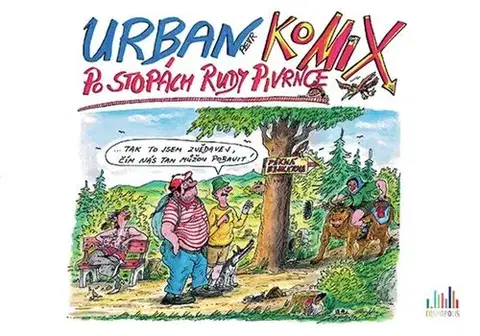 Humor a satira Po stopách Rudy Pivrnce - KoMIX - Urban Petr