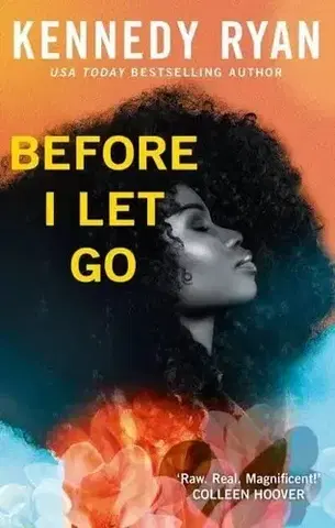 Romantická beletria Before I Let Go - Kennedy Ryan