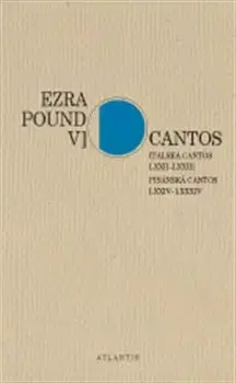 Beletria - ostatné Cantos Italská Cantos LXXII–LXXIII. Pisánská Cantos LXXIV–LXXXIV - Ezra Pound