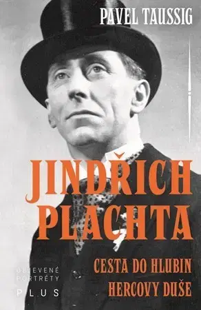 Biografie - ostatné Jindřich Plachta - Pavel Taussig