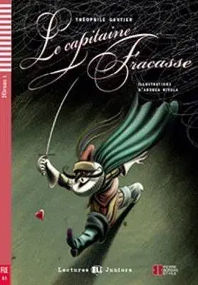 V cudzom jazyku Le Capitaine Fracasse + CD - Théophile Gautier